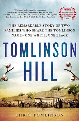 Book cover for Tomlinson Hill: The Remarkable Story of Two Families Who Share the Tomlinson Name - One White