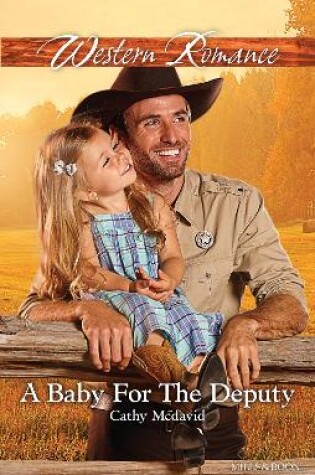Cover of A Baby For The Deputy