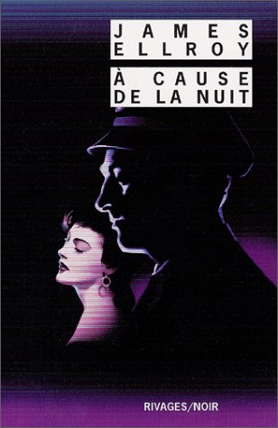 Book cover for A Cause De La Nuit