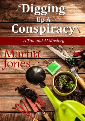 Book cover for Digging Up A Conspiracy