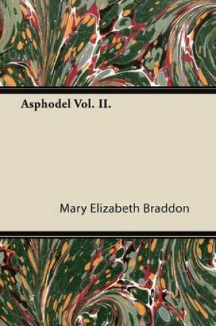 Cover of Asphodel Vol. II.