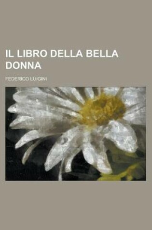 Cover of Il Libro Della Bella Donna