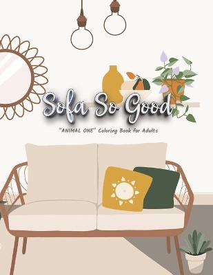 Book cover for Sofa So Good