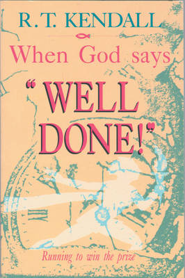Book cover for When God Says 'well Done' R Kendall