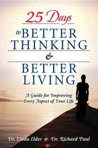 Cover of 25 Days to Better Thinking & Better Living