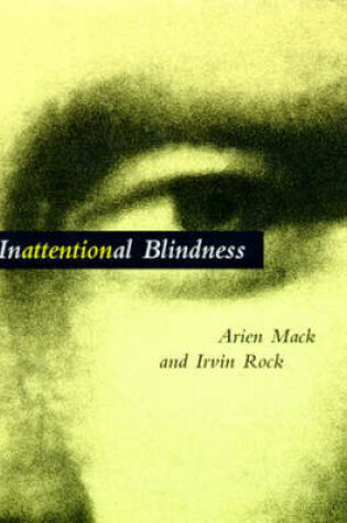 Cover of Inattentional Blindness