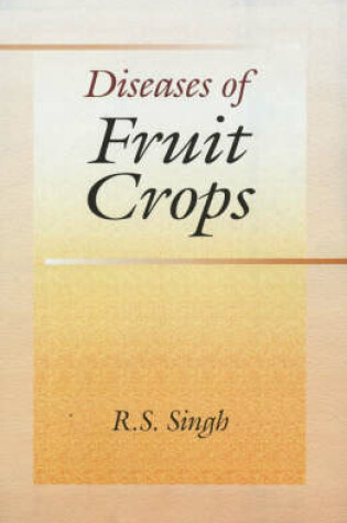 Cover of Diseases of Fruit Crops