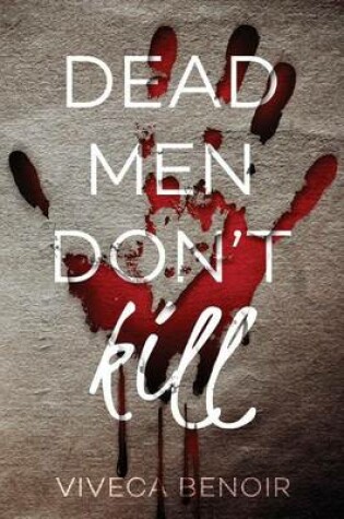 Cover of Dead Men Don't Kill