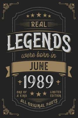 Book cover for Real Legends were born in June 1989