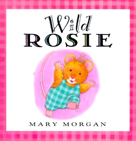 Book cover for Wild Rosie