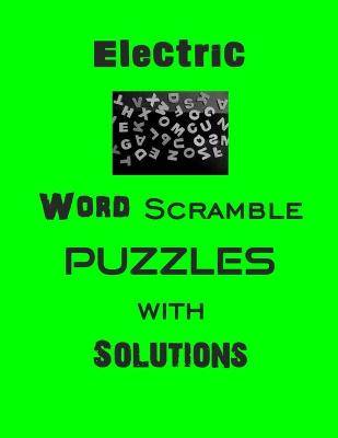 Book cover for Electric Word Scramble puzzles with Solutions