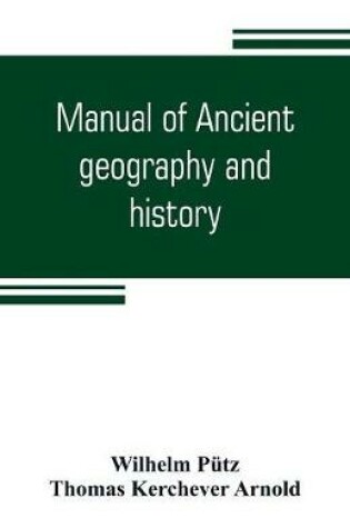 Cover of Manual of ancient geography and history