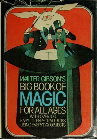 Book cover for Walter Gibson's Big Book of Magic for All Ages