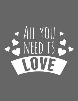 Book cover for All You Need is Love