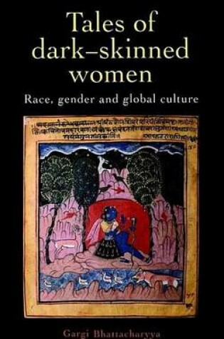 Cover of Tales of Dark-Skinned Women: Race, Gender and Global Culture