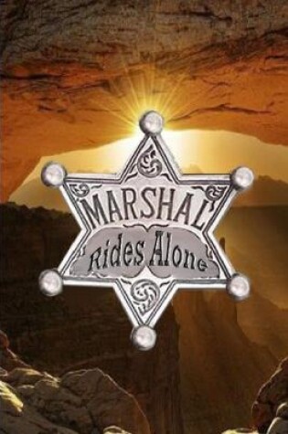 Cover of Marshal Rides Alone