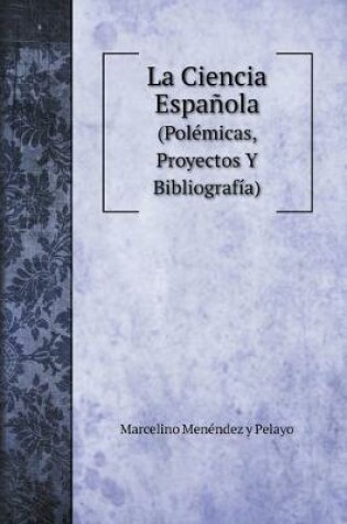 Cover of La Ciencia Espanola