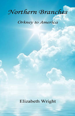 Book cover for Northern Branches - Orkney to America