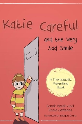 Cover of Katie Careful and the Very Sad Smile