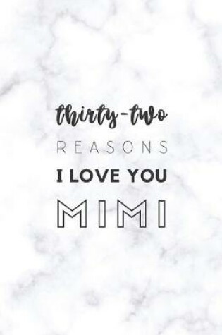 Cover of 32 Reasons I Love You Mim