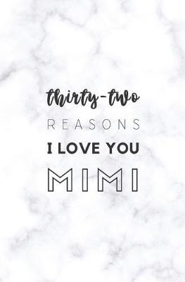 Book cover for 32 Reasons I Love You Mim