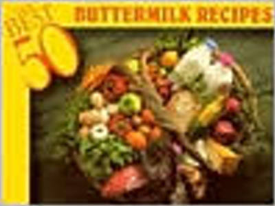 Cover of The Best 50 Buttermilk Recipes