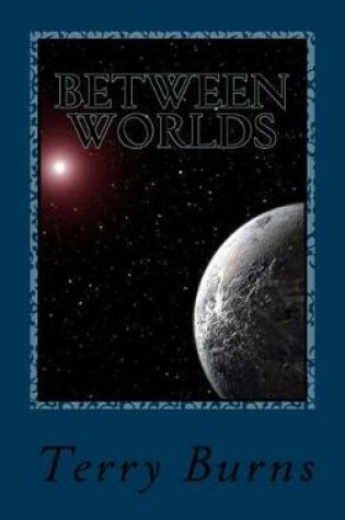 Cover of Between Worlds