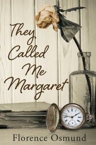 Cover of They Called Me Margaret