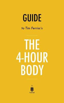 Book cover for Guide to Tim Ferriss's The 4-Hour Body