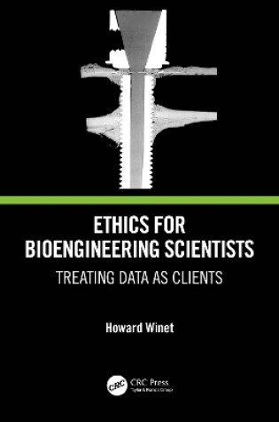 Cover of Ethics for Bioengineering Scientists