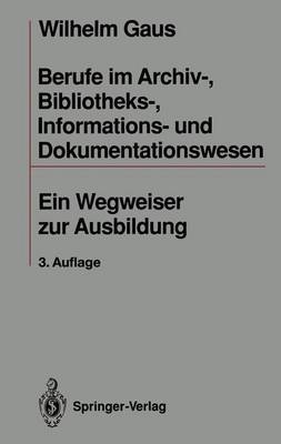 Book cover for Berufe im Archiv-, Bibliotheks-, Informations- und Dokumentationswesen