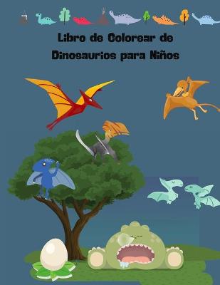 Book cover for Libro de Colorear de Dinosaurios para Niños