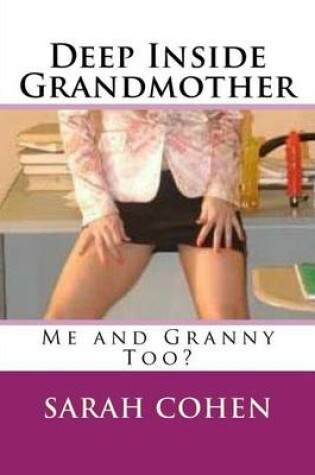 Cover of Deep Inside Grandmother