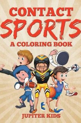 Cover of Contact Sports (A Coloring Book)