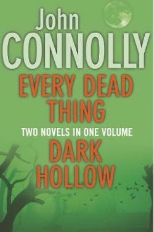 Cover of Every Dead thing/Dark Hollow - A Format Omnibus