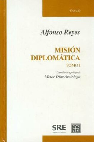 Cover of Mision Diplomatica, I