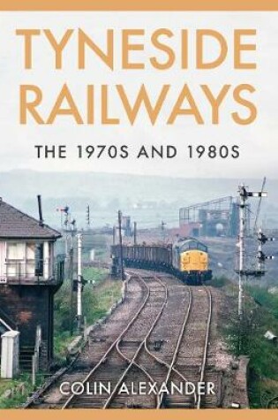 Cover of Tyneside Railways