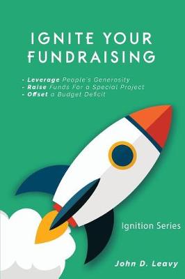 Book cover for Ignite Your Fundraising