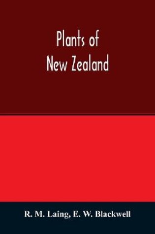 Cover of Plants of New Zealand