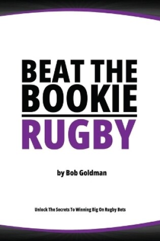 Cover of Beat the Bookie - Rugby Matches