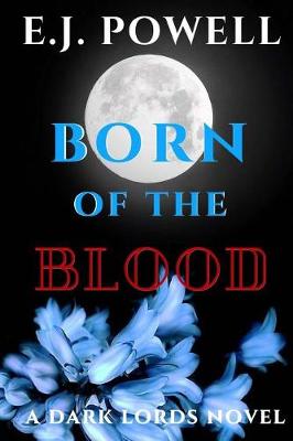 Book cover for Born Of The Blood