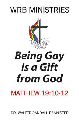 Book cover for Being Gay Is a Gift from God