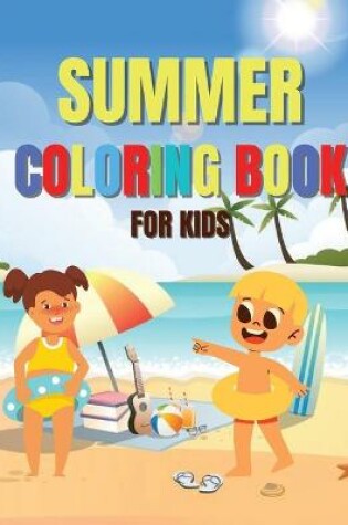 Cover of Summer Coloring Book For Kids
