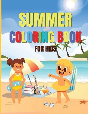 Book cover for Summer Coloring Book For Kids