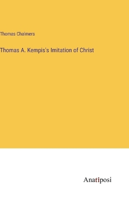 Book cover for Thomas A. Kempis's Imitation of Christ