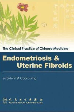 Cover of Endometriosis and Uterine Fibroid