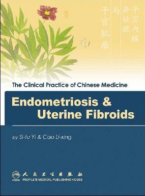 Cover of Endometriosis and Uterine Fibroid