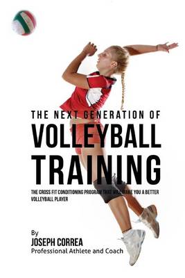 Book cover for The Next Generation of Volleyball Training