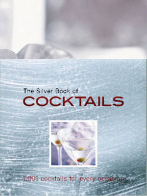 Book cover for The Silver Book of Cocktails