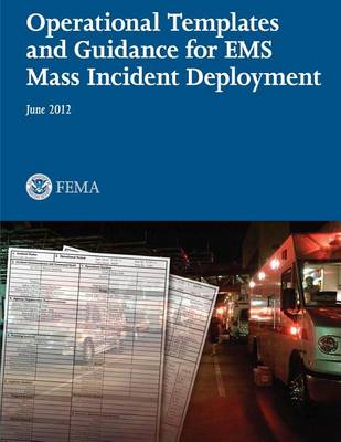 Book cover for Operational Templates and Guidance for EMS Mass Incident Deployment